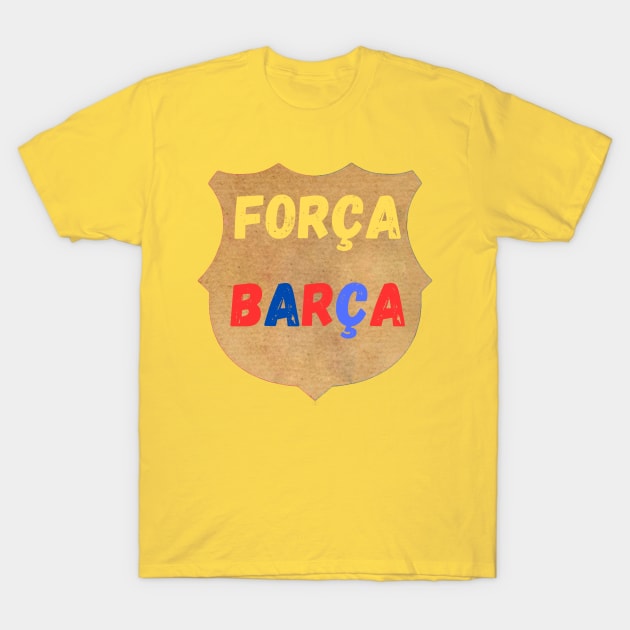 T-SHIRT  ForçaBarça T-Shirt by designs lovers